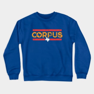 Retro Corpus Christi Texas // Vintage Hometown Texan Pride Crewneck Sweatshirt